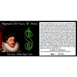 Sigismund III Vasa's "$" Money: The "First Dollar Sign" Coin (budget box)