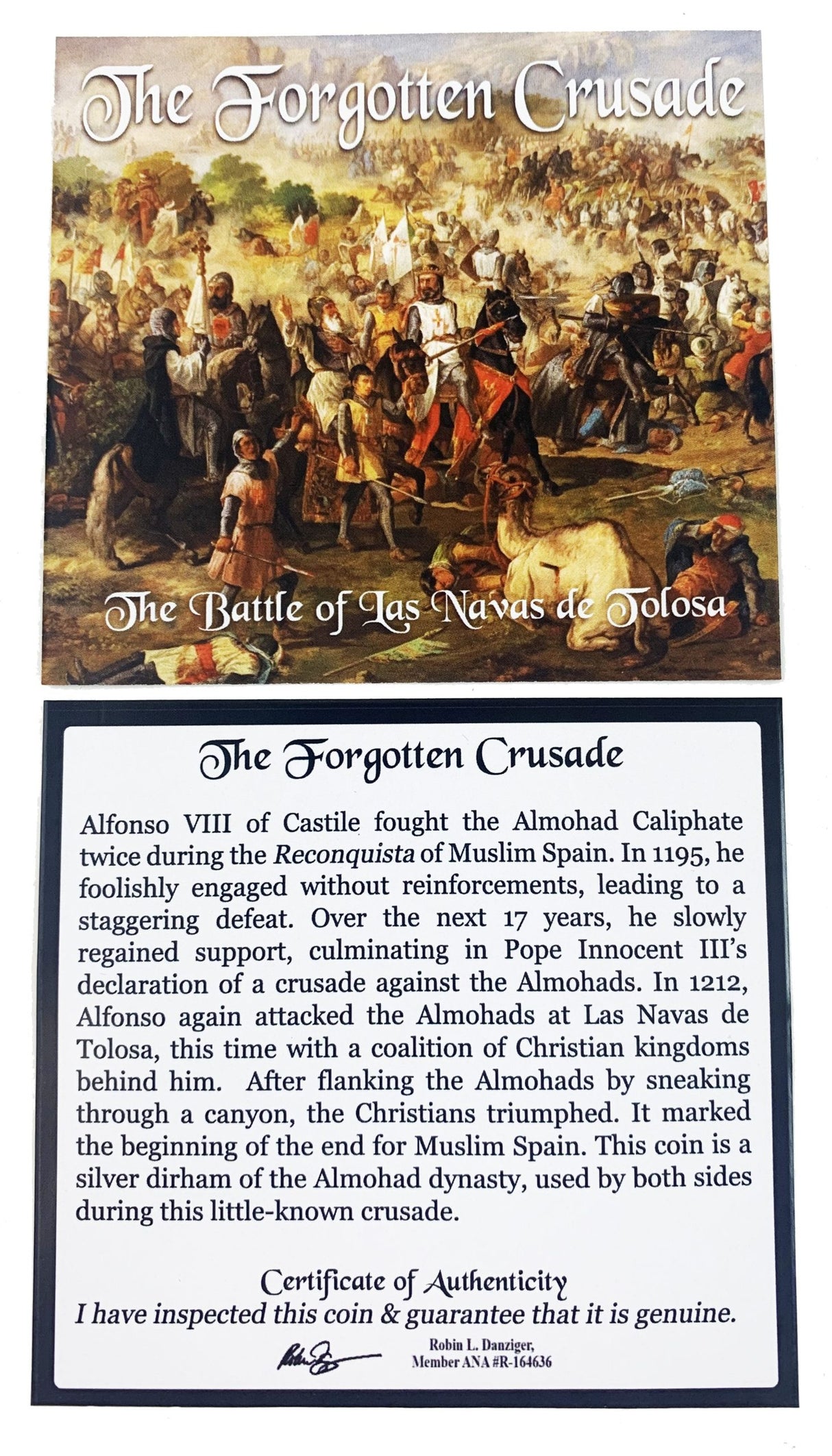 The Forgotten Crusade: The Battle of Las Navas de Tolosa (silver Almohad coin) (Black Box)